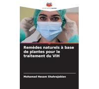 Remèdes naturels à base de plantes pour le traitement du VIH