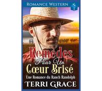 Remèdes pour un Cœur Brisé: Romance Western: 11