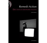 Libri Jennifer Malvezzi - Remedi Action. Dieci Anni Di Videoteatro Italiano