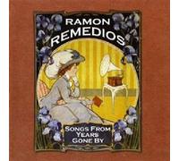 Remedios, Ramon - Songs From Years Gone By