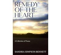 Remedy of the Heart: A Collection of Poems