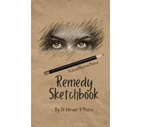 Remedy Sketchbook: Pictorial Materia Medica