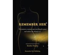 Remember Her: The moment a woman stops searching for power and realizes she already is it