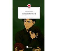 Remember me 2. Life is a Story - story.one