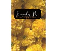 Remember Me: A Legacy Journal for Sharing Your Story, Memories, and Love