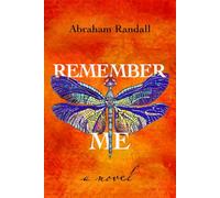 Remember Me: A Novel