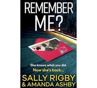 Amanda Ashby Sally Rigby Amanda Ashby, Sally Rigby Th Remember Me? (Tascabile)