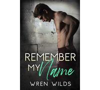 Remember My Name: An M/M Romance