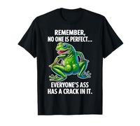 Remember No One Is Perfect Funny Frog Crude Humor Citazione Maglietta