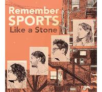 Remember Sports - Like A Stone