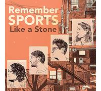Remember Sports - Like A Stone