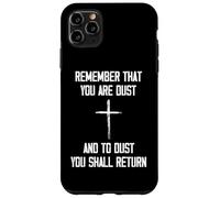 Remember That You Are Dust And To Dust You Shall Return Custodia per iPhone 11 Pro Max