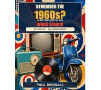 Remember the 1960s?: 60 British Nostalgia Word Search Puzzles for Adults and Seniors Featuring Post-War Life, Television, Music, Sweets and Toys