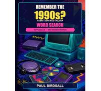 Remember the 1990s?: 60 British Nostalgia Word Search Puzzles for Adults and Seniors Featuring Post-War Life, Television, Music, Sweets and Toys