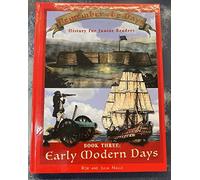 Remember The Days: History for Junior Readers Book Three, Early Modern Days
