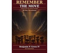 Remember the Move: A 28-Day Devotional Journey Through the Book of Joshua