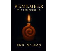 Remember: The Ten Returns