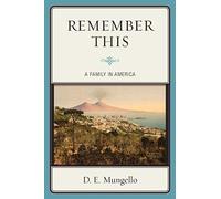 Remember This: A Family in America - NUOVO