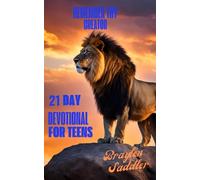 REMEMBER THY CREATOR: 21 Day Devotional For Teens