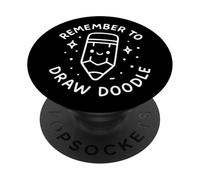"Remember to Draw Doodle" Carino Divertente Personaggio Umorismo PopSockets PopGrip Adesivo