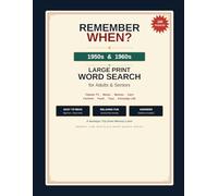 Remember When? 1950s & 1960s Large Print Word Search for Seniors: 100 Nostalgic Puzzles: Easy Big Font Word Find Puzzle Book | Brain Games & Memory ... | Relaxing Screen-Free Fun with Solutions