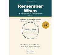 Remember When: A Large Print Trivia and Conversation Book for Seniors