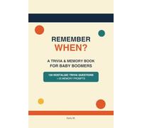Remember When?: A Trivia & Memory Book for Baby Boomers