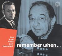 Remember When... (CD) Paul Kuhn Bert Kaempfert