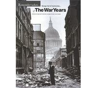Remember When: The War Years. For Pianoforte, Voce e Chitarra(con le griglie degli accordi)