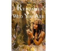 Remember Who You Are: 1