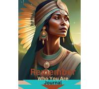 Remember Who You Are