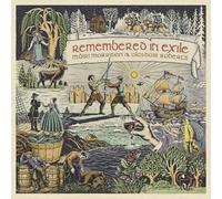 REMEMBERED IN EXILE: SONGS AND BALLADS FROM NOVA SCOTIA