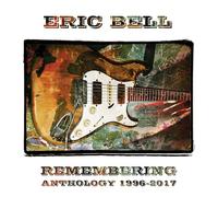 Eric Bell – Remembering: Anthology 1996-2017 – CD