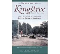 Remembering Kingstree South Carolina (Tascabile)