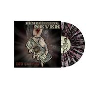 Remembering Never - God Save Us
