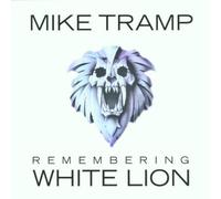 Remembering White Lion by Mike Tramp (2001-11-05)