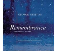 Remembrance - A Memorial Benefit by George Winston