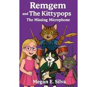 Remgem and The Kittypops: The Missing Microphone