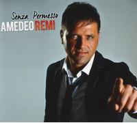 Remi Amedeo - Senza Permesso