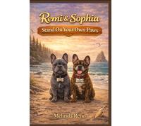 Remi and Sophia: Stand On Your Own Paws: 3