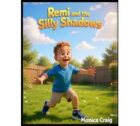 Remi and the Silly Shadows