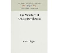 Remi Clignet The Structure of Artistic Revolutions (Copertina rigida)
