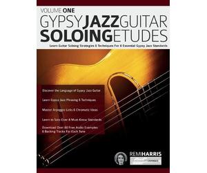 Remi Harris Joseph Alexan Gypsy Jazz Guitar Soloing Etudes - Volume (Tascabile)