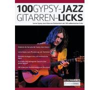 Remi Harris Joseph Alexander Tim Petting 100 Gypsy-Jazz-Gitarren-Li (Tascabile)