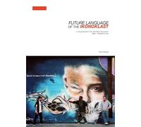 Remi Rough Future Language of the Ikonoklast (Copertina rigida)