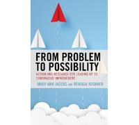 Remigia Kushner Mary Ann Jacobs From Problem to Possibility (Copertina rigida)