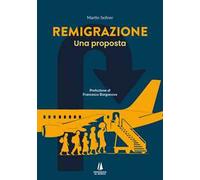 Remigrazione. Una proposta