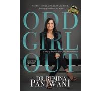 Remina Panjwani Odd Girl Out, Doctor Within (Tascabile)