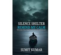 REMIND MY CALM: SILENCE SHELTER