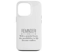 Reminder With A Grateful Heart Possibilities Endless Inspira Custodia per iPhone 13 Pro